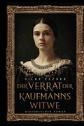 Cover: Der Verrat der Kaufmannswitwe - epubli