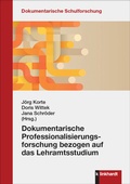 Cover: Dokumentarische Professionalisierungsforschung bezogen auf das Lehramtsstudium - Verlag Julius Klinkhardt