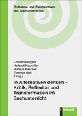 Cover: In Alternativen denken - Kritik, Reflexion und Transformation im Sachunterricht - Verlag Julius Klinkhardt