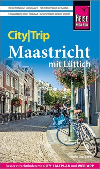 Abbildung von: Reise Know-How CityTrip Maastricht - Reise Know-How Verlag Peter Rump GmbH