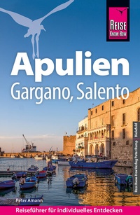 Abbildung von: Reise Know-How Reiseführer Apulien mit Gargano und Salento - Reise Know-How Verlag Peter Rump GmbH