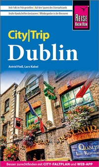 Abbildung von: Reise Know-How CityTrip Dublin - Reise Know-How Verlag Peter Rump GmbH