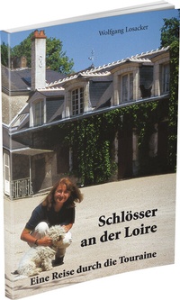 Abbildung von: Schlösser an der Loire - Feldhaus