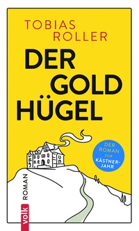 Abbildung von: Der Goldhügel - Volk Verlag