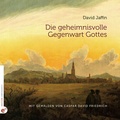 Cover: Die geheimnisvolle Gegenwart Gottes - Wortschatz, Edition