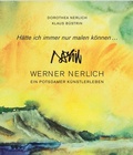 Cover: Werner Nerlich - Ein Potsdamer K&uuml;nstlerleben - WeltTrends
