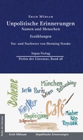 Cover: Unpolitische Erinnerungen - Input-Vlg