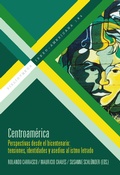 Cover: Centroam&eacute;rica : perspectivas desde el bicentenario : tensiones, identidades y asedios al istmo letrado - Vervuert Verlagsgesellschaft