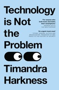 Cover: Technology is Not the Problem - HQ