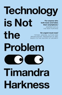 Enlarge image Cover: Technology is Not the Problem - HQ