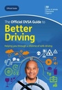 Cover: The Official DVSA Guide to Better Driving 2024 Edition - TSO
