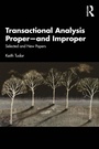 Cover: Transactional Analysis Proper-and Improper - Routledge