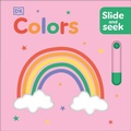 Cover: Slide and Seek Colors - Penguin Young Readers