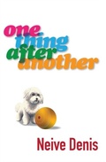 Cover: One Thing After Another - Denise Neville