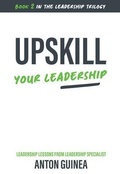 Cover: Upskill Your Leadership - The Rural Publishing Company