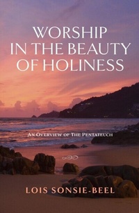 Abbildung von: Worship in the Beauty of Holiness - Sid Harta Publishers