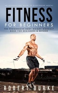 Cover: Fitness for Beginners - Robert Burke