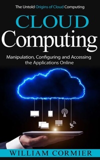 Abbildung von: Cloud Computing - William Cormier