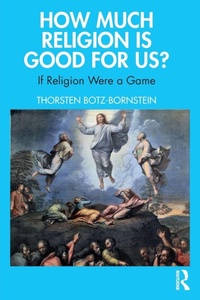 Enlarge image Cover: How Much Religion is Good for Us? - Routledge