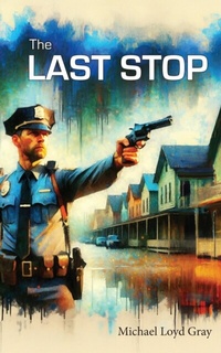 Abbildung von: Last Stop - Distributed By Ingram Spark