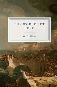 Abbildung von: The World Set Free - Hawthorne Classics