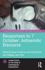 Cover: Responses to 7 October: Antisemitic Discourse - Routledge