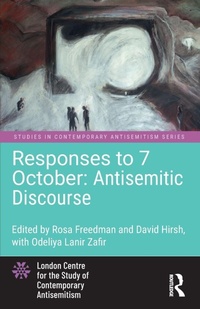 Enlarge image Cover: Responses to 7 October: Antisemitic Discourse - Routledge