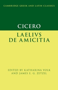 Abbildung von: Cicero: Laelius de amicitia - Cambridge University Press