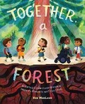 Cover: Together, a Forest - Henry Holt & Company Inc