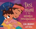 Cover: Desi, Mami Y Las Infinitas Preocupaciones - St Martin's Press