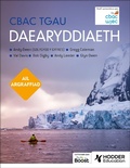 Cover: CBAC TGAU Daearyddiaeth Ail Argraffiad (WJEC GCSE Geography Second Edition Welsh-language edition) - Hodder Education