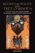 Cover: Mooney and Spacee and the Tree o' Wishes - Austin Macauley Publishers