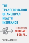 Cover: The Transformation of American Health Insurance - Johns Hopkins University Press