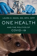 Cover: One Health and the Politics of COVID-19 - Johns Hopkins University Press