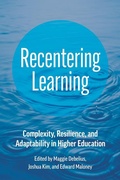 Cover: Recentering Learning - Johns Hopkins University Press