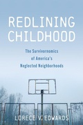 Cover: Redlining Childhood - Johns Hopkins University Press