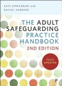 Cover: The Adult Safeguarding Practice Handbook - Policy Press