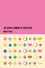 Cover: The Sexual Economy of Capitalism - Stanford University Press
