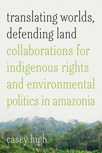 Enlarge image Cover: Translating Worlds, Defending Land - Stanford University Press