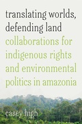 Cover: Translating Worlds, Defending Land - Stanford University Press