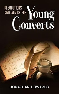Enlarge image Cover: Resolutions and Advice to Young Converts - Waymark Books