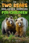 Cover: The Two Bears and Other Sermons for Children - Cedar Lake Classics
