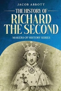 Abbildung von: The History of Richard the Second - Cedar Lake Classics