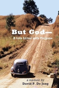 Abbildung von: BUT GOD-A Life Lived with Purpose - Faithful Life Publishers