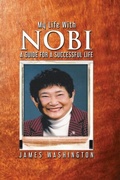 Cover: My Life With NOBI - Writers Branding LLC