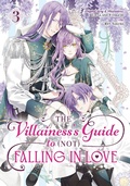 Cover: The Villainess's Guide to (Not) Falling in Love 03 (Manga) - Square Enix