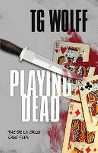 Enlarge image Cover: Playing Dead - Down & Out Books