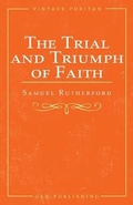 Cover: The Trial and Triumph of Faith - GLH Publishing
