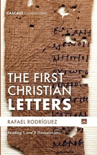 Enlarge image Cover: The First Christian Letters - Cascade Books