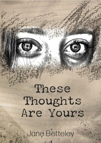 Abbildung von: These Thoughts Are Yours - Distributed By Ingram Spark